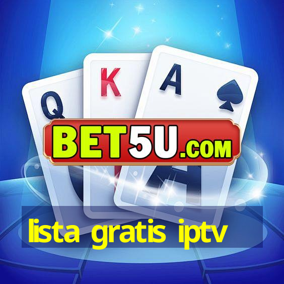 lista gratis iptv